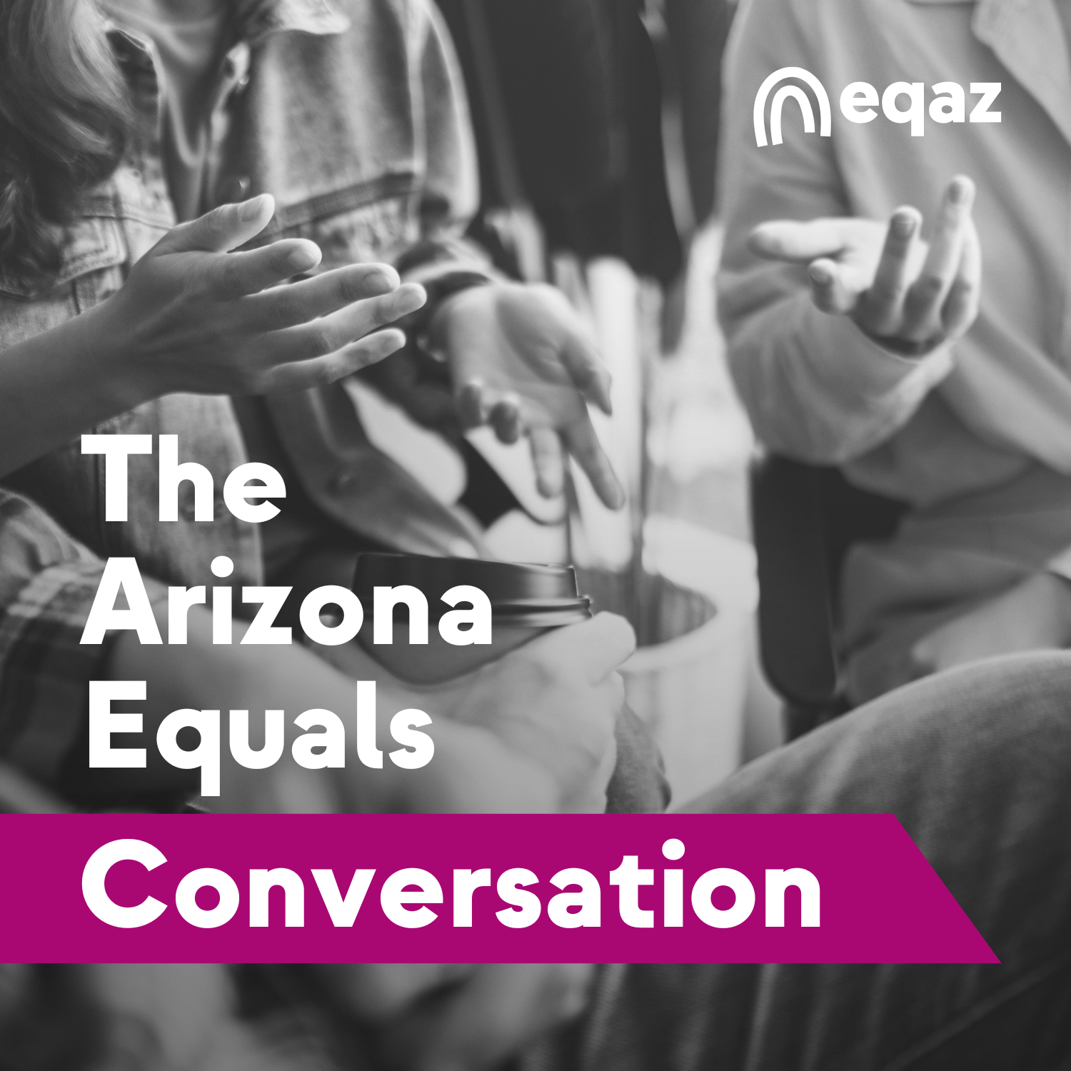 Arizona Equals You