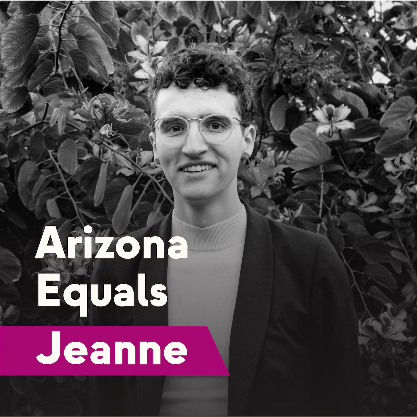 Arizona Equals Jeanne