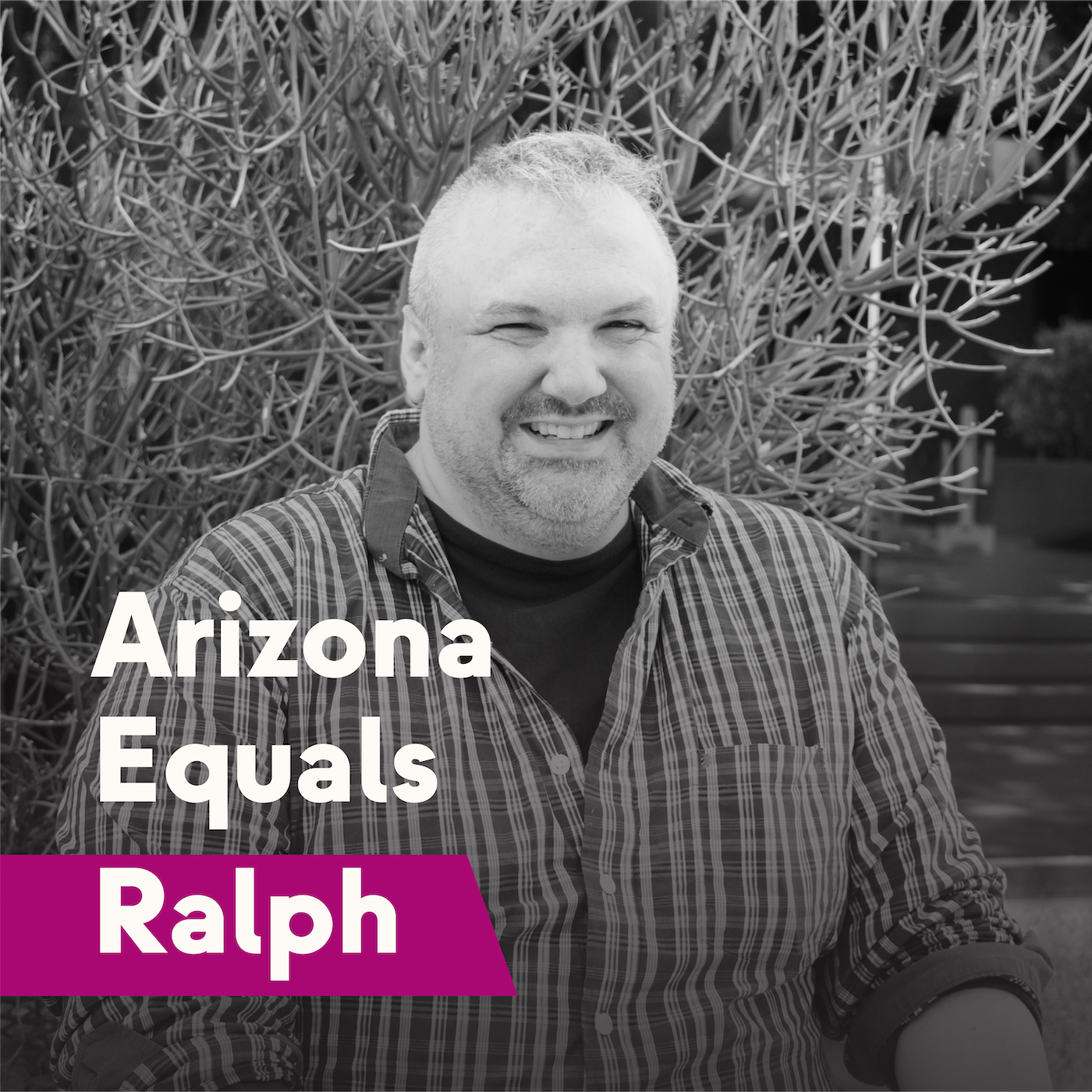 Arizona Equals Ralph